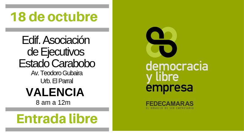 DyLE VALENCIA Fedecámaras Carabobo invita a conferencia “Democracia y Libre Empresa”