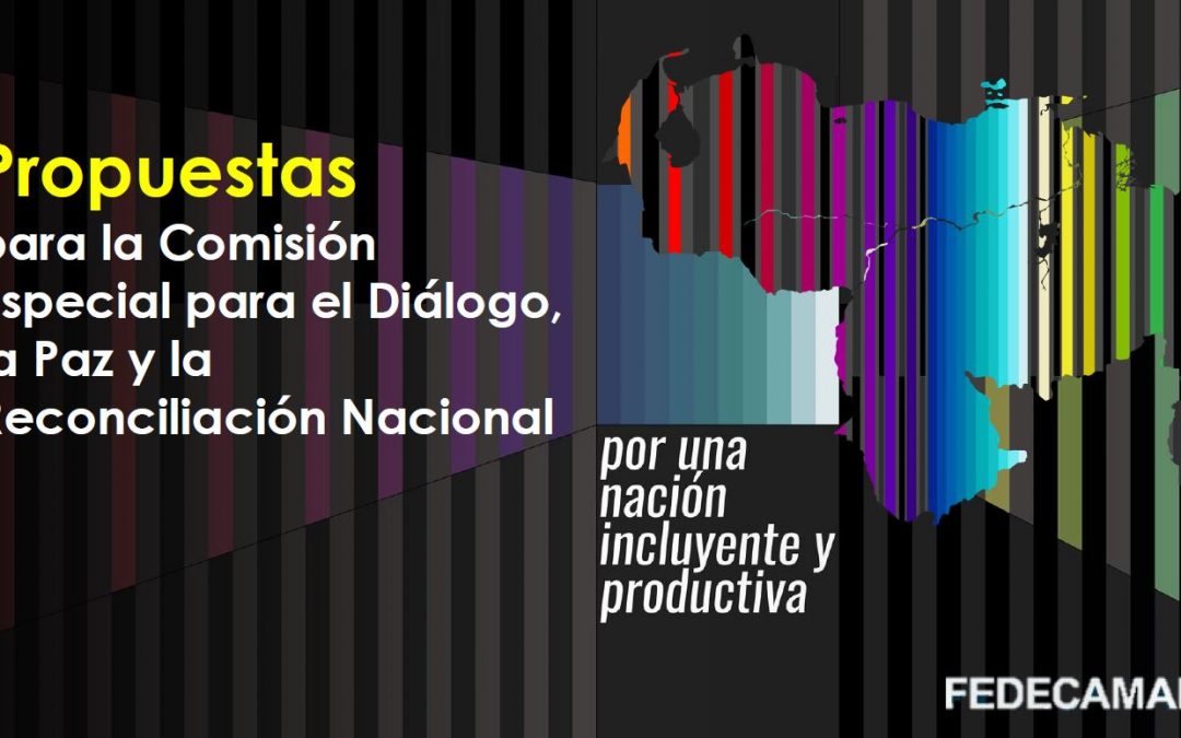 Fedecámaras presenta propuestas urgentes para la reactivación económica de nuestro país