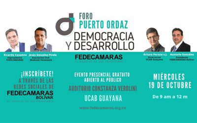 Fedecámaras realizará foro “Democracia y Desarrollo” el 19 de octubre en Puerto Ordaz