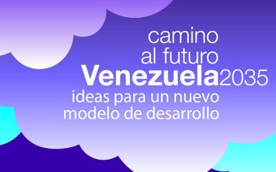 Fedecámaras reconocerá proyectos más destacados en «Camino al Futuro Venezuela 2035»