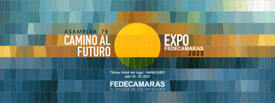 Fedecámaras. Asamblea 79 - Camino al Futuro